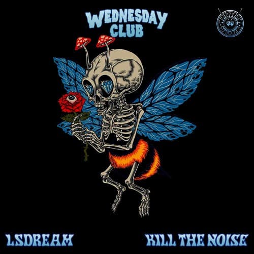 LSDREAM & Kill The Noise - STINK MODE (Wednesday Club Remix)