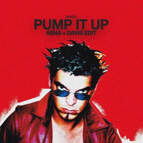 Pump It Up (SENA & Davis Edit)