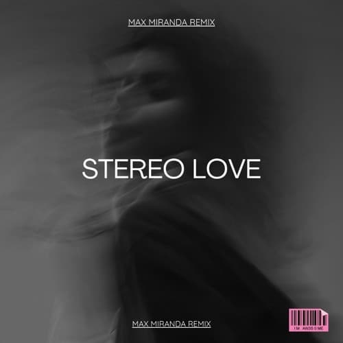 Stereo Love (Max Miranda Remix)