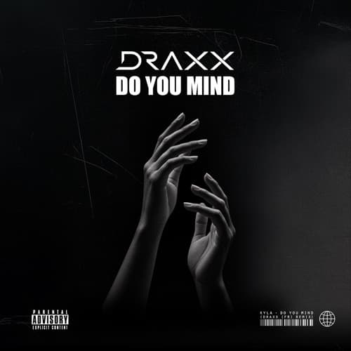 Kyla - Do You Mind (Draxx (FR) Remix)
