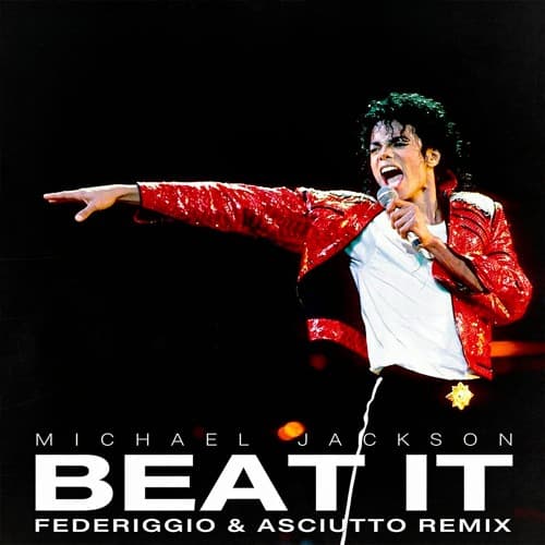Michael Jackson - Beat It (FedeRiggio & ASCIUTTO Tech House Remix)