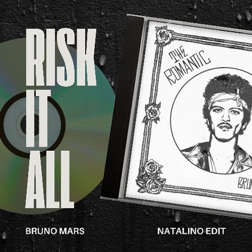 BRUNO MARS - RISK IT ALL (NATALINO EDIT) PREVEIW PITCH DOWN DUE CPRGHT (BUY= FREE DL)