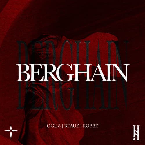 OGUZ, BEAUZ, Robbe - BERGHAIN