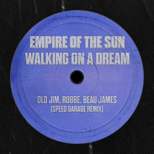 Empire Of The Sun - Walking On A Dream (Old Jim, Robbe, Beau James Remix)