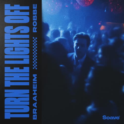 Braaheim, Robbe - Turn The Lights Off