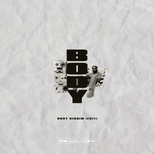 Body Riddim (Uki Refix)