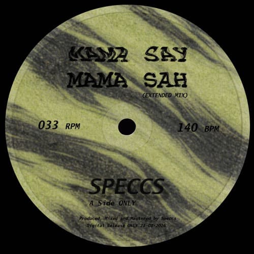 Speccs - Mama Say Mama Sah