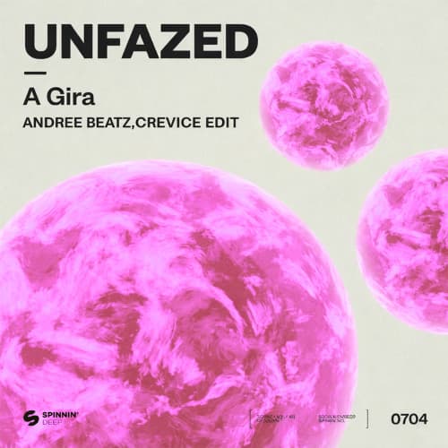 unfazed - A Gira (Andree Beatz, Crevice Edit) FREE DL