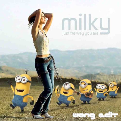 Milky - Just The Way u Are (Wong Essentials)