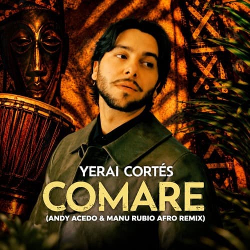 Yerai Cortés - Comare (Andy Acedo & Manu Rubio Afro Remix)
