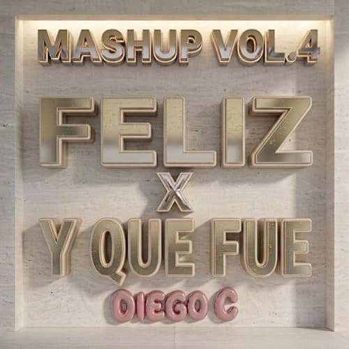 FELIZ X Y QUE FUE HYPE INTRO DIEGO C MASHUP
