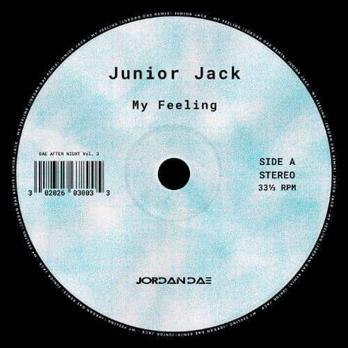 Junior Jack - My Feeling (Jordan Dae Remix)