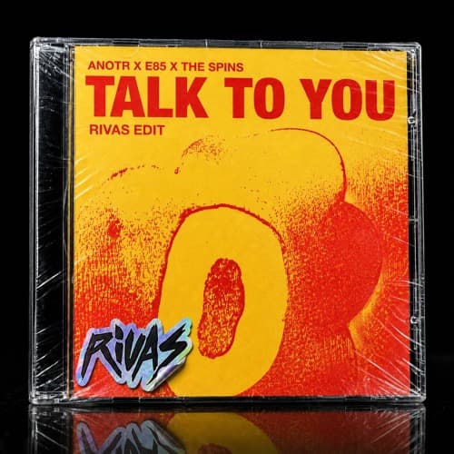 Talk To You (Rivas 'E85 x The Spins' Edit)