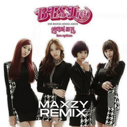BESTie - Love Options (Maxzy Remix)