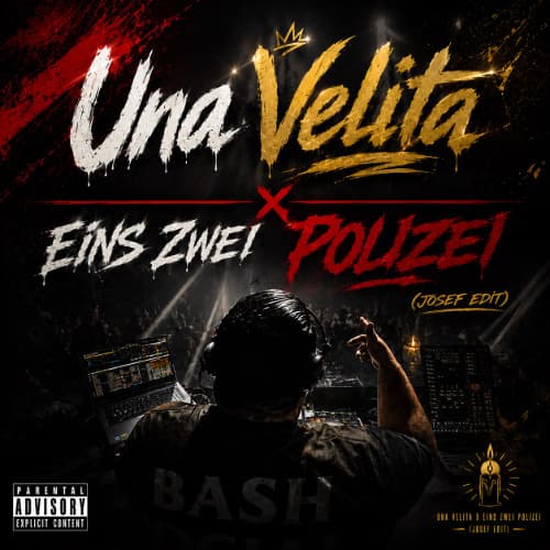 Una Velita x Eins Zwei Polizei (Josef Edit VIP)