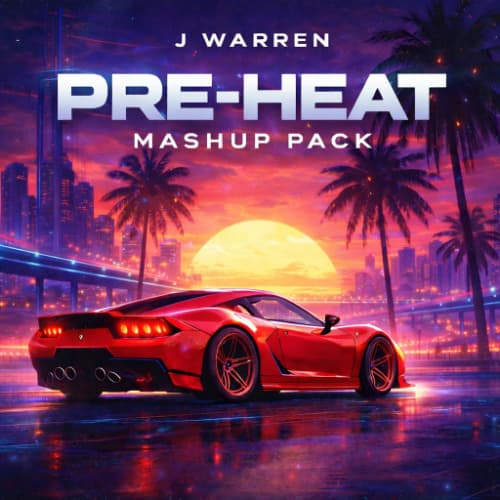 PRE-HEAT Mashup Pack (5 FREE MASHUPS)