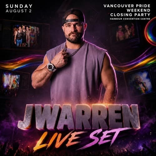 The Gay Agenda Vancouver Pride 2026- Closing Party Live Set @ Harbour Covention Center