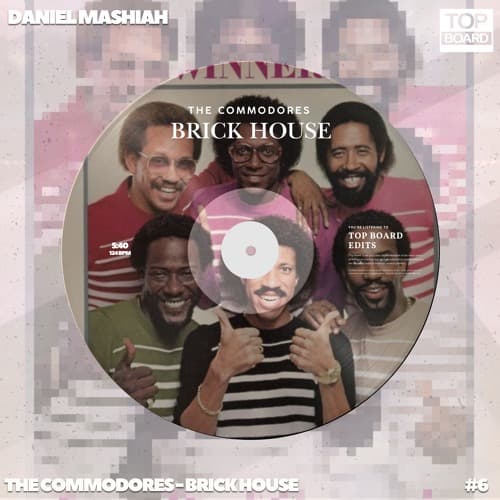 Commodores - Brick House (Daniel Mashiah TopBoard Edit)