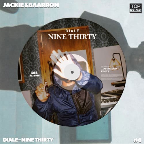DialE - Nine Thirty (Jackie & Baaronn TopBoard Edit)