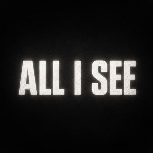 ALL I SEE - JAMES MALONEY (FREE DL)