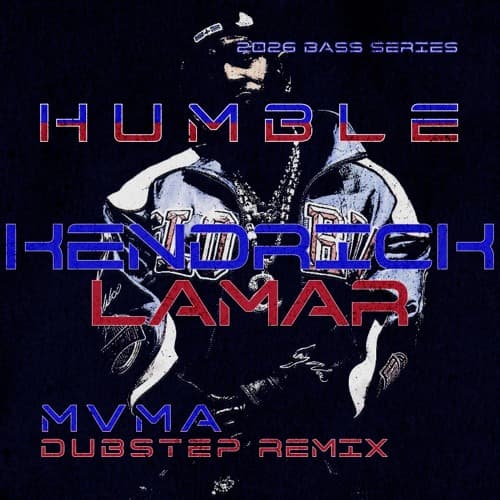 Kendrick Lamar - Humble (MVMA Dubstep Remix)