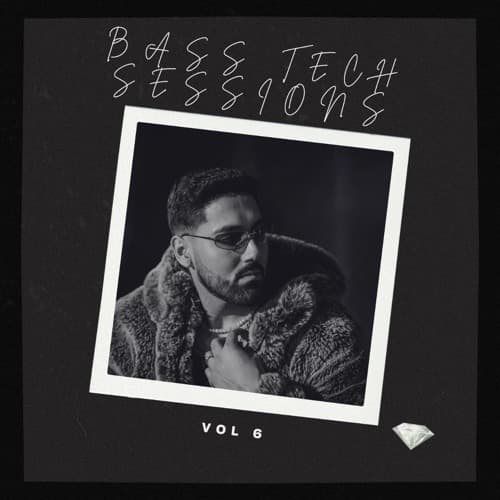 BASS TECH SESSIONS - Vol 6 (Bolly Afro/Bolly Tech/ Indo House)