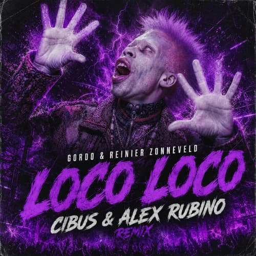 GORDO x Reinier Zonneveld - Loco Loco (CIBUS & Alex Rubino Remix)