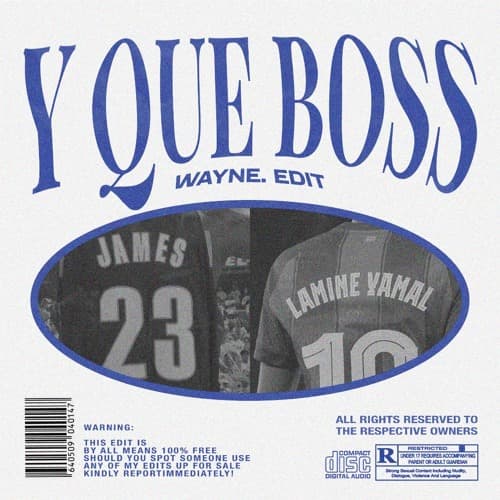 Y QUE BOSS (WAYNE. EDIT)