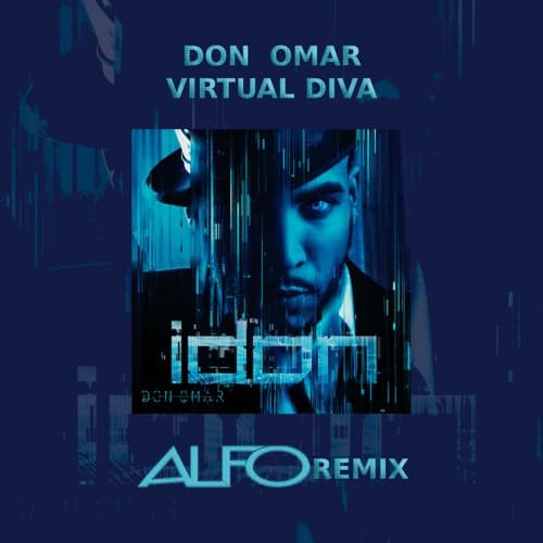 Don Omar - Virtual Diva (Alfo Remix)