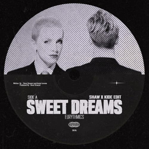 Sweet Dreams (Kide & SHAW Edit) / FREE DOWNLOAD