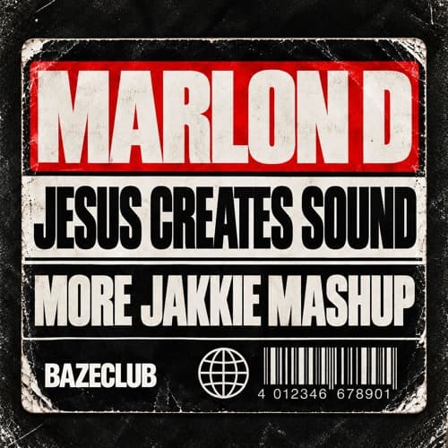 Marlon D - Jesus Creates Sound (More Jakkie Mash Up)