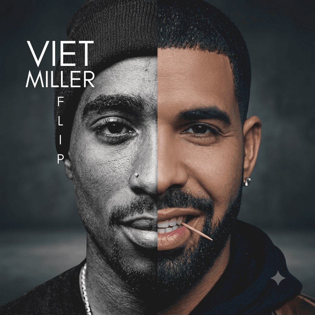 2Pac x Drake - Hit Em Up (Viet Miller Flip)