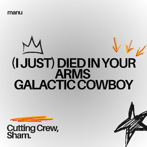 (I Just) Died In Your Arms (Cutting Crew)| Galactic Cowboy (SHAM) FREE DOWNLOAD