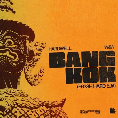 HARDWELL & W&W - BANGKOK (FR3SH HARD EDIT)