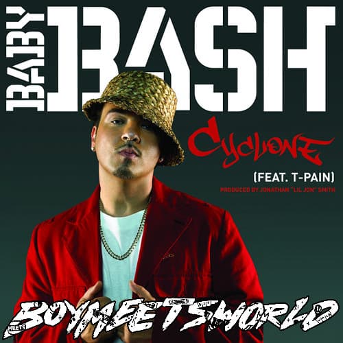 Baby Bash, T-Pain - Cyclone (BOYMEETSWORLD Remix)