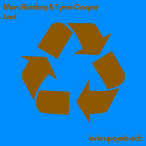 Marc Romboy & Tyree Cooper - Lost (Iorie Upcycle Edit)
