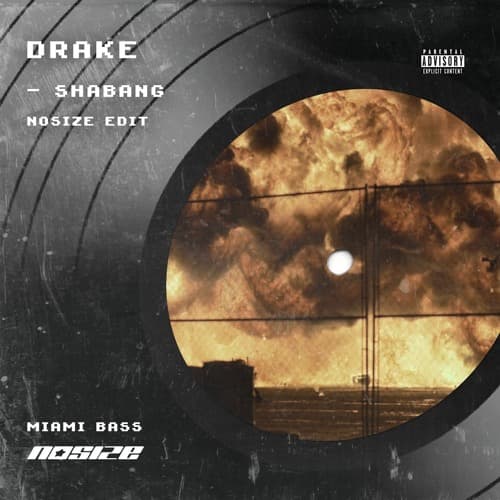 DRAKE - SHABANG (N0SIZE MIAMI BASS EDIT)