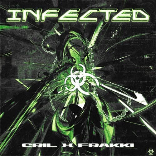 CRIL x FRAKKI - INFECTED