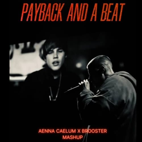 AENNA CAELUM x Brooster - Payback And A Beat