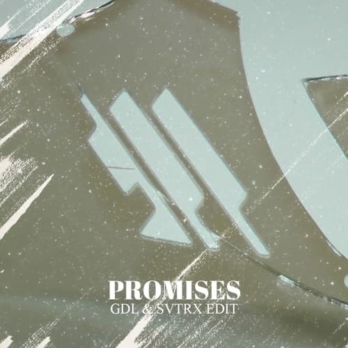 NERO, SKRILLEX - PROMISES (GDL & SVTRX EDIT )