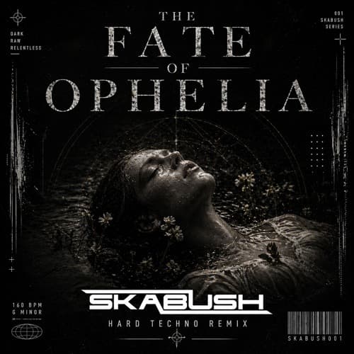 Taylor Swift - The Fate of Ophelia (SKABUSH Hard Techno Remix)