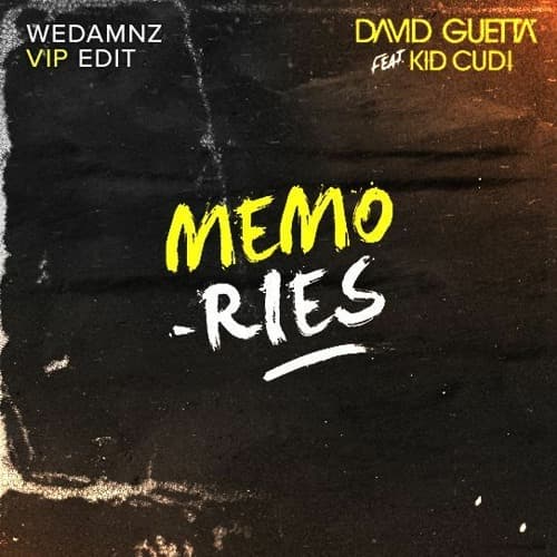 David Guetta, Kid Cudi - Memories (WeDamnz VIP Edit)