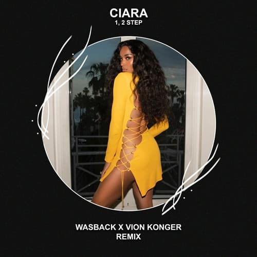 Ciara - 1, 2 Step (Wasback x Vion Konger Remix)