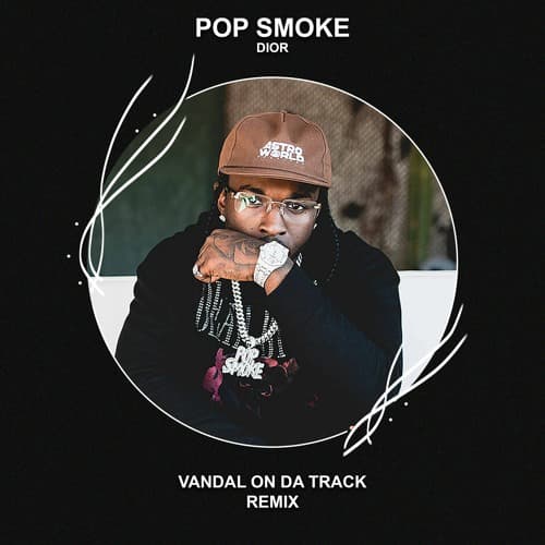 Pop Smoke - Dior (Vandal On Da Track Remix)