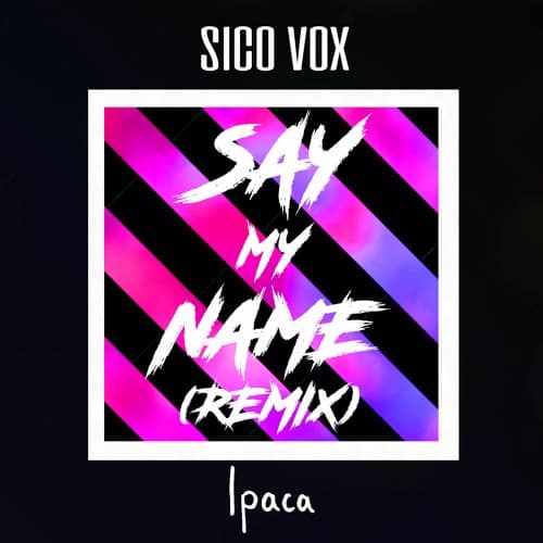 Destiny's Child - Say My Name (Sico Vox & Lpaca Afro Remix)