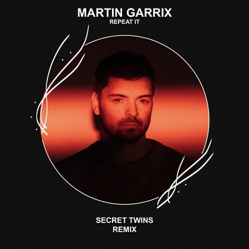 Martin Garrix, Ed Sheeran - Repeat It (Secret Twins Remix)