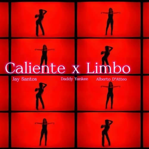 Jay Santos vs Daddy Yankee - Caliente x Limbo (Alberto D'Atteo Mashup)