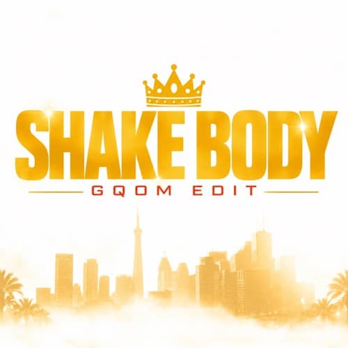 SHAKE BODY GQOM EDIT (DAWGFYA)