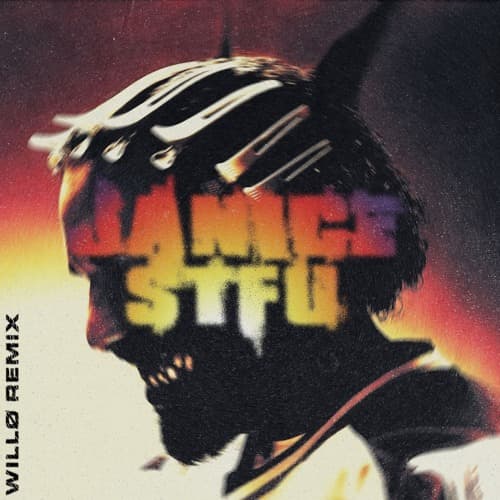 DRAKE - JANICE STFU (WILLØ REMIX)