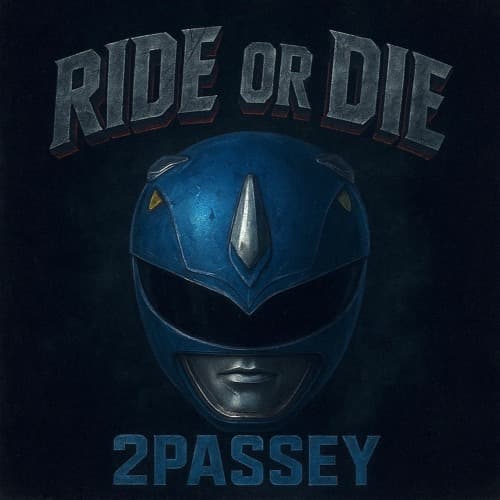 2Passey - Ride Or Die (Free DL <3)